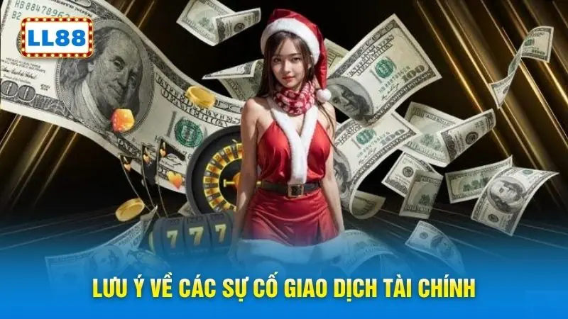 Lưu ý về các sự cố giao dịch tài chính